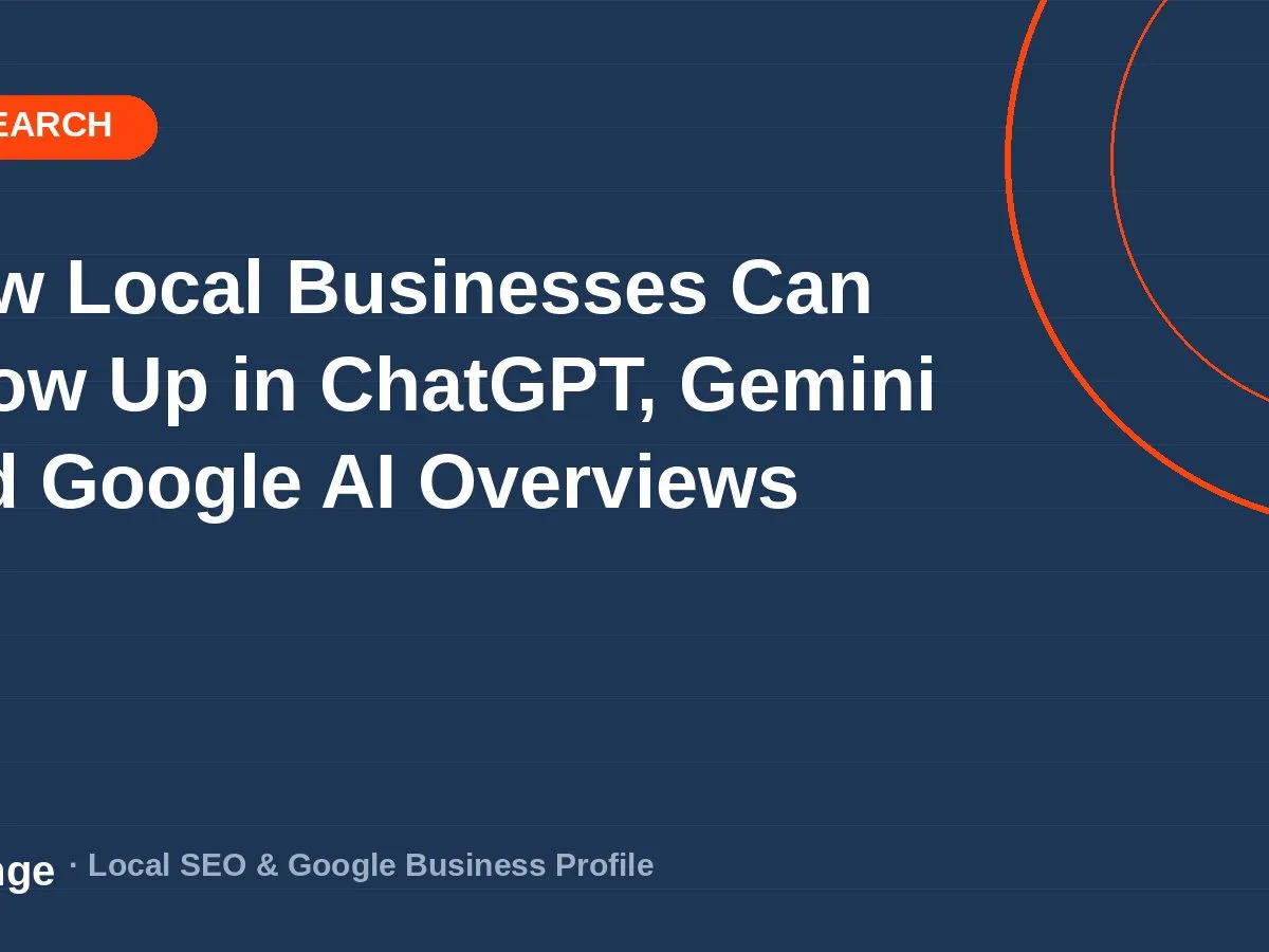 How Local Businesses Can Show Up in ChatGPT, Gemini and Google AI Overviews